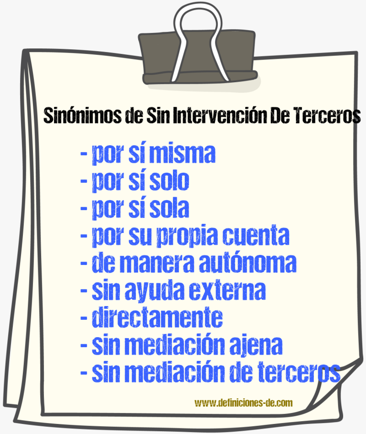 Sinónimos de sin intervención de terceros