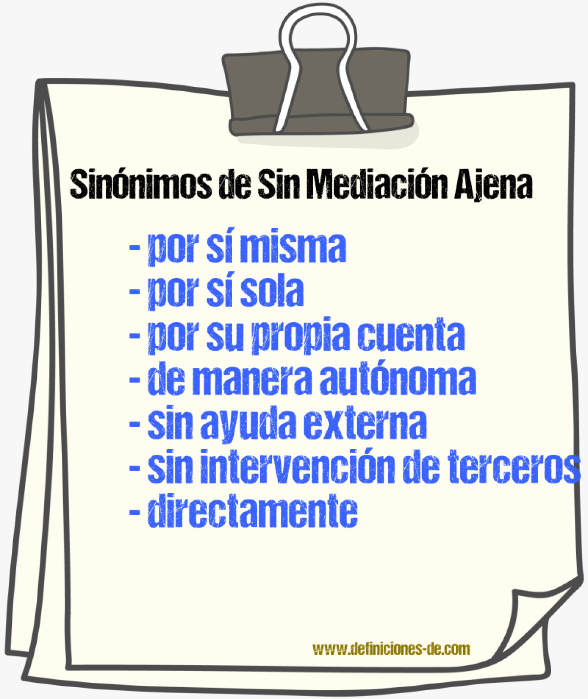 Sinónimos de sin mediación ajena