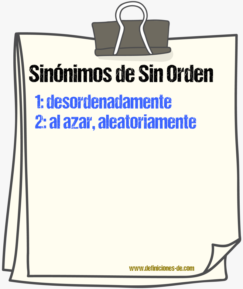 Sinónimos de sin orden