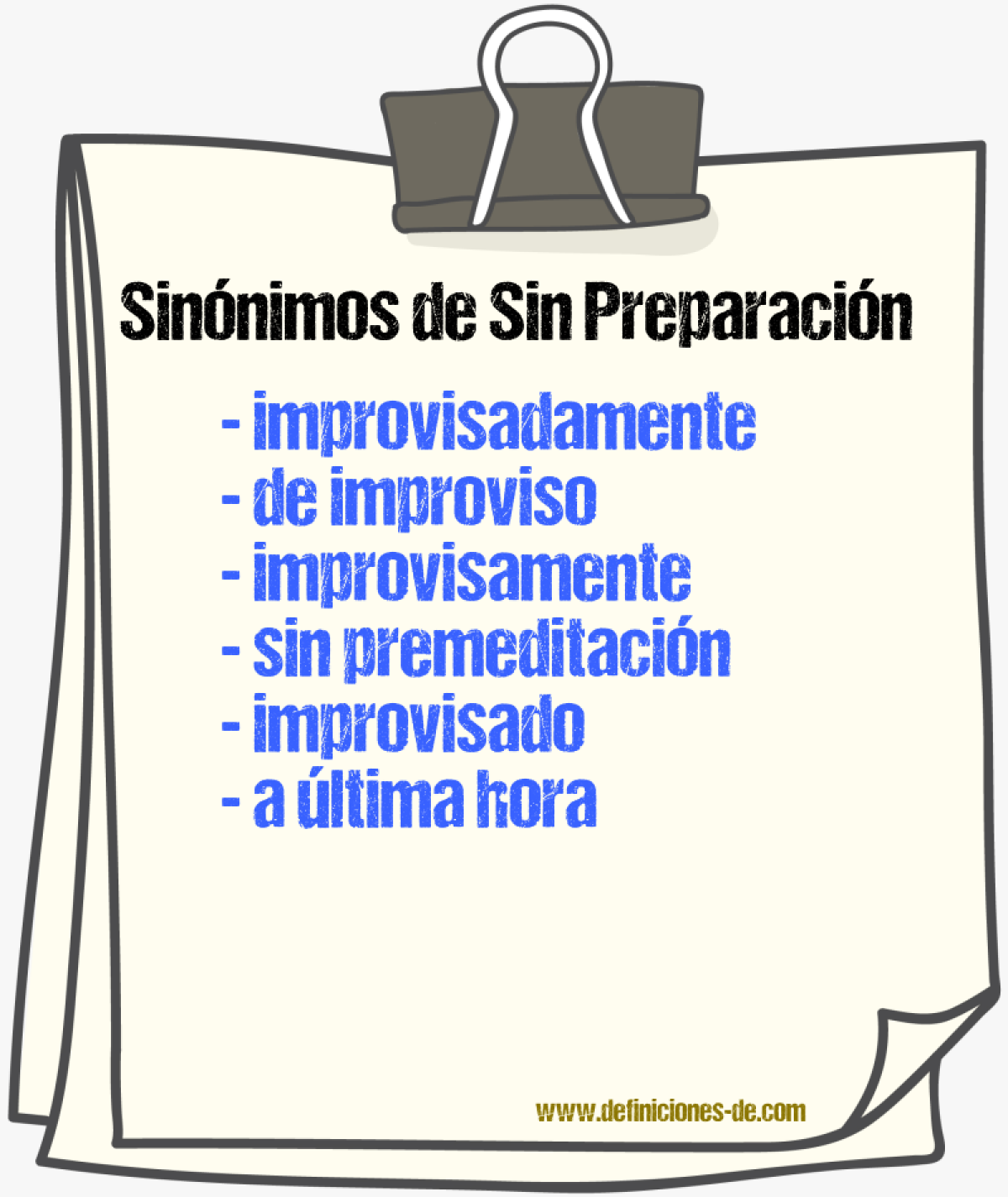 Sinónimos de sin preparación