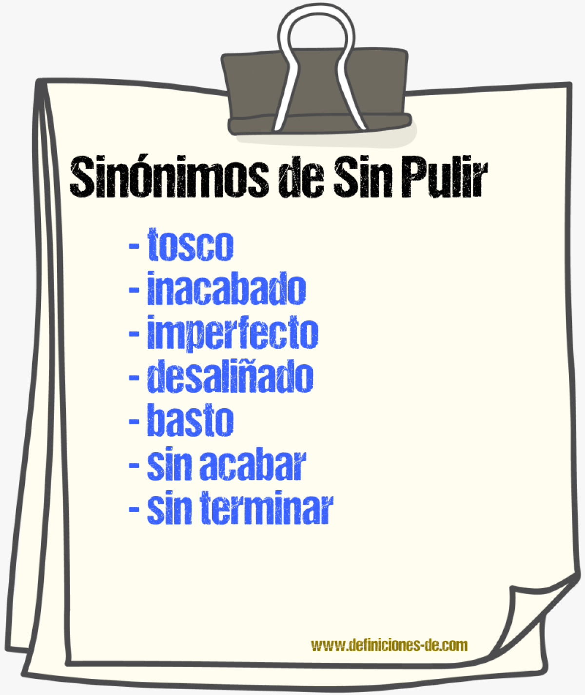 Sinónimos de sin pulir