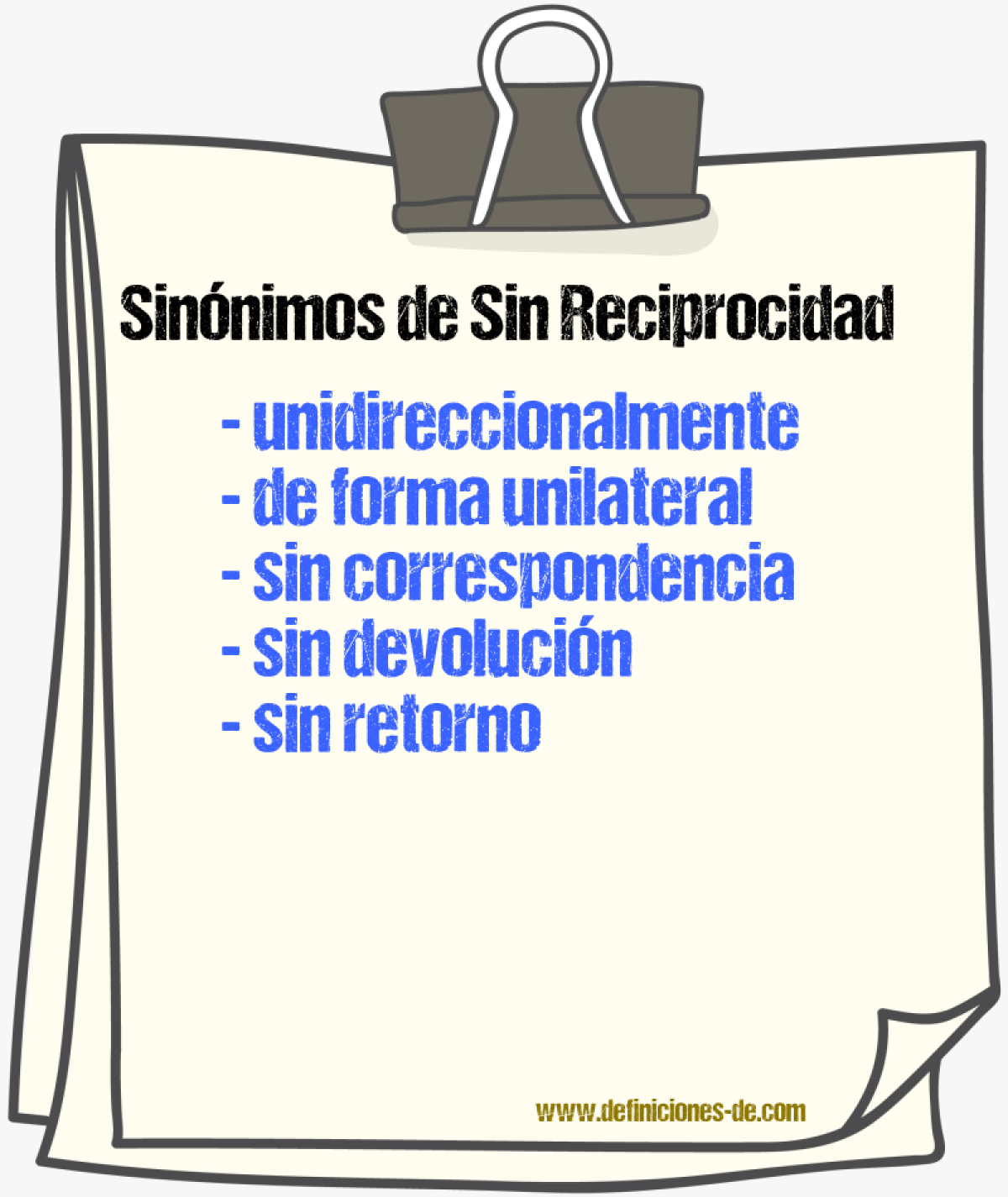 Sinónimos de sin reciprocidad