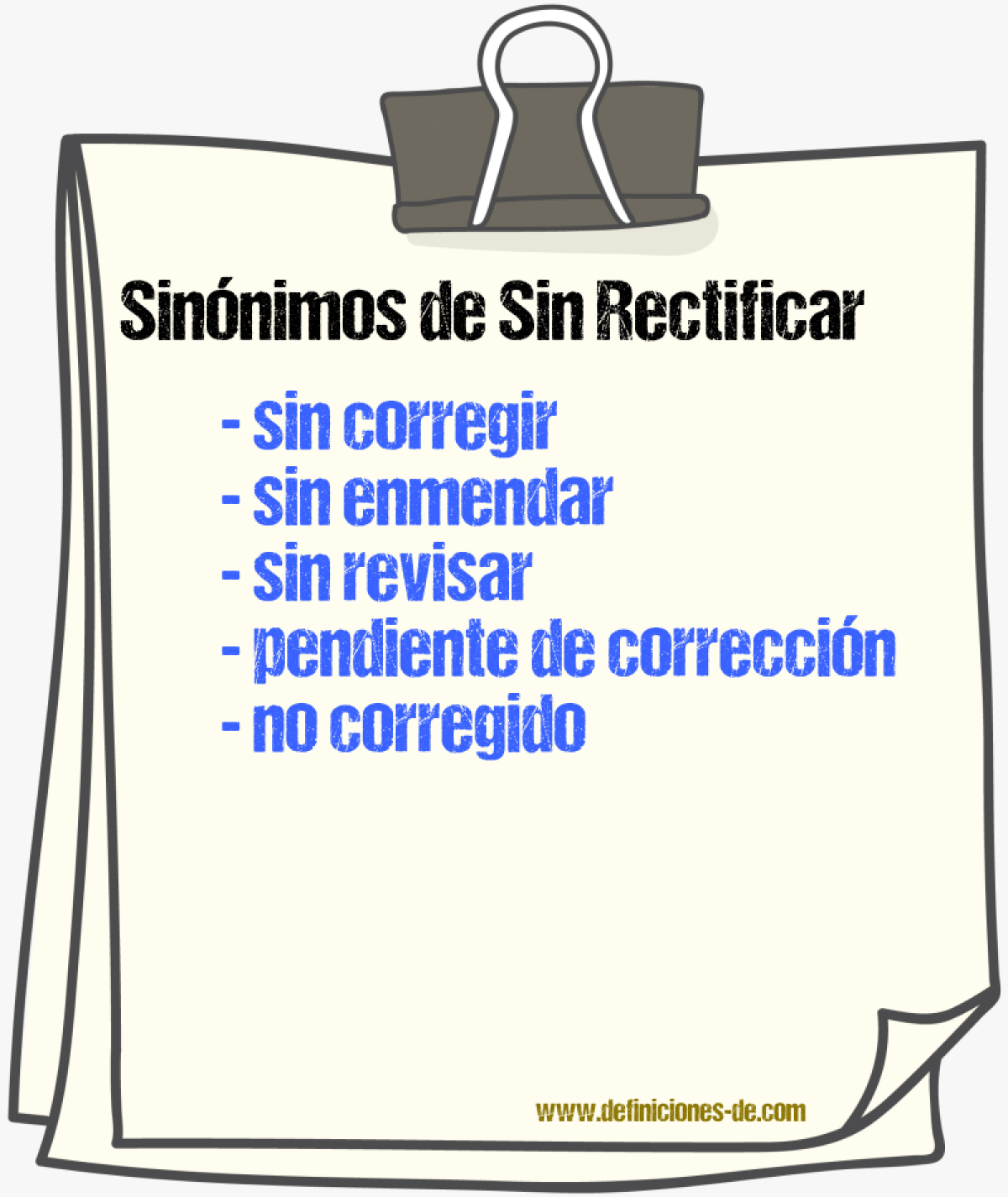 Sinónimos de sin rectificar
