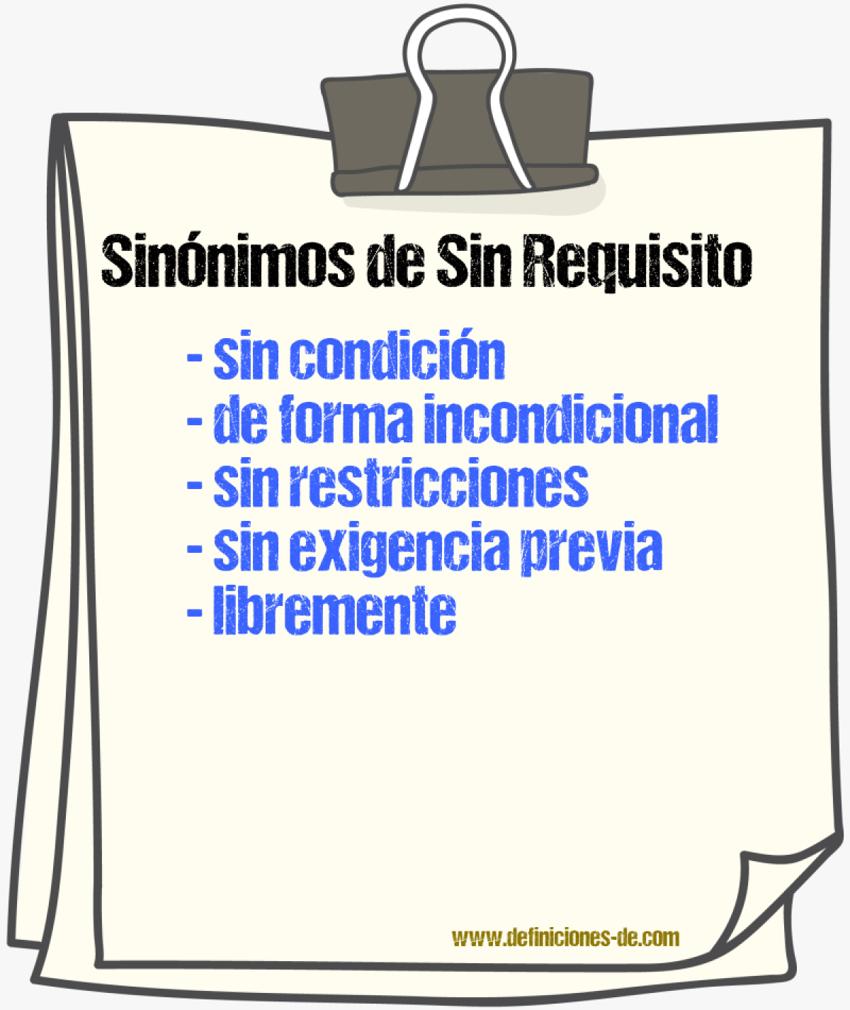 Sinónimos de sin requisito