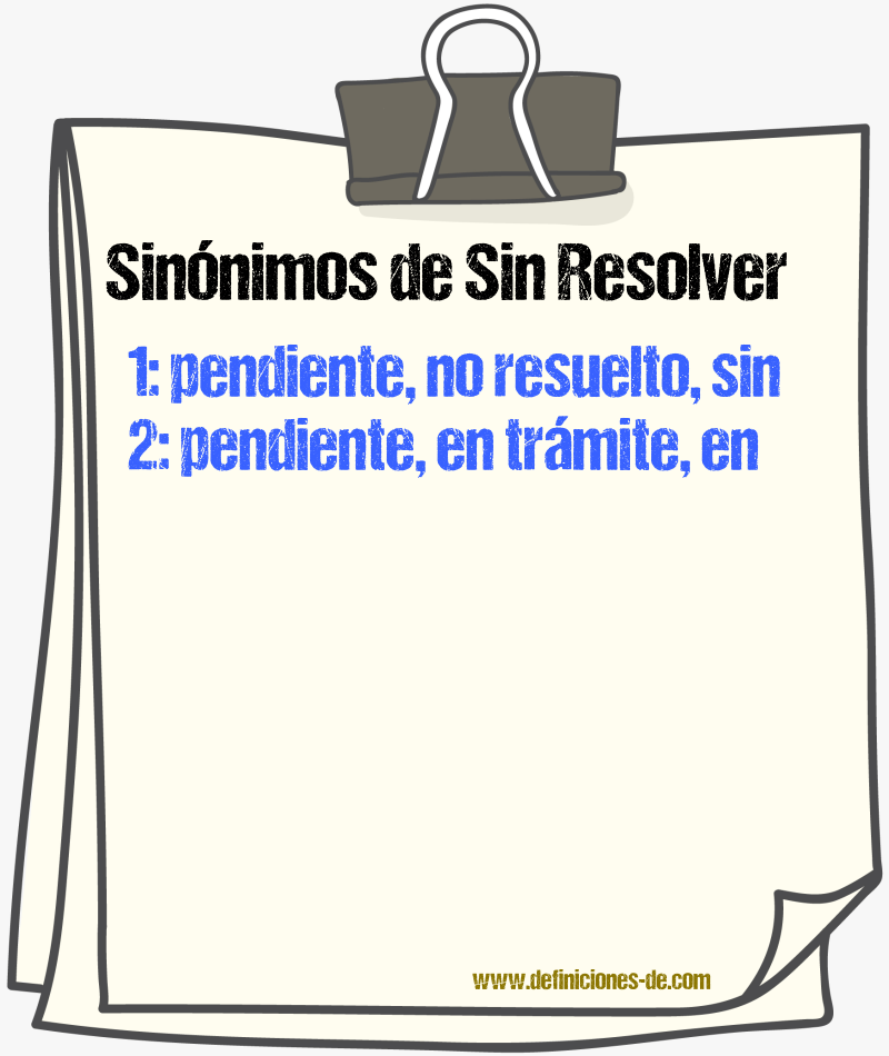 Sinónimos de sin resolver
