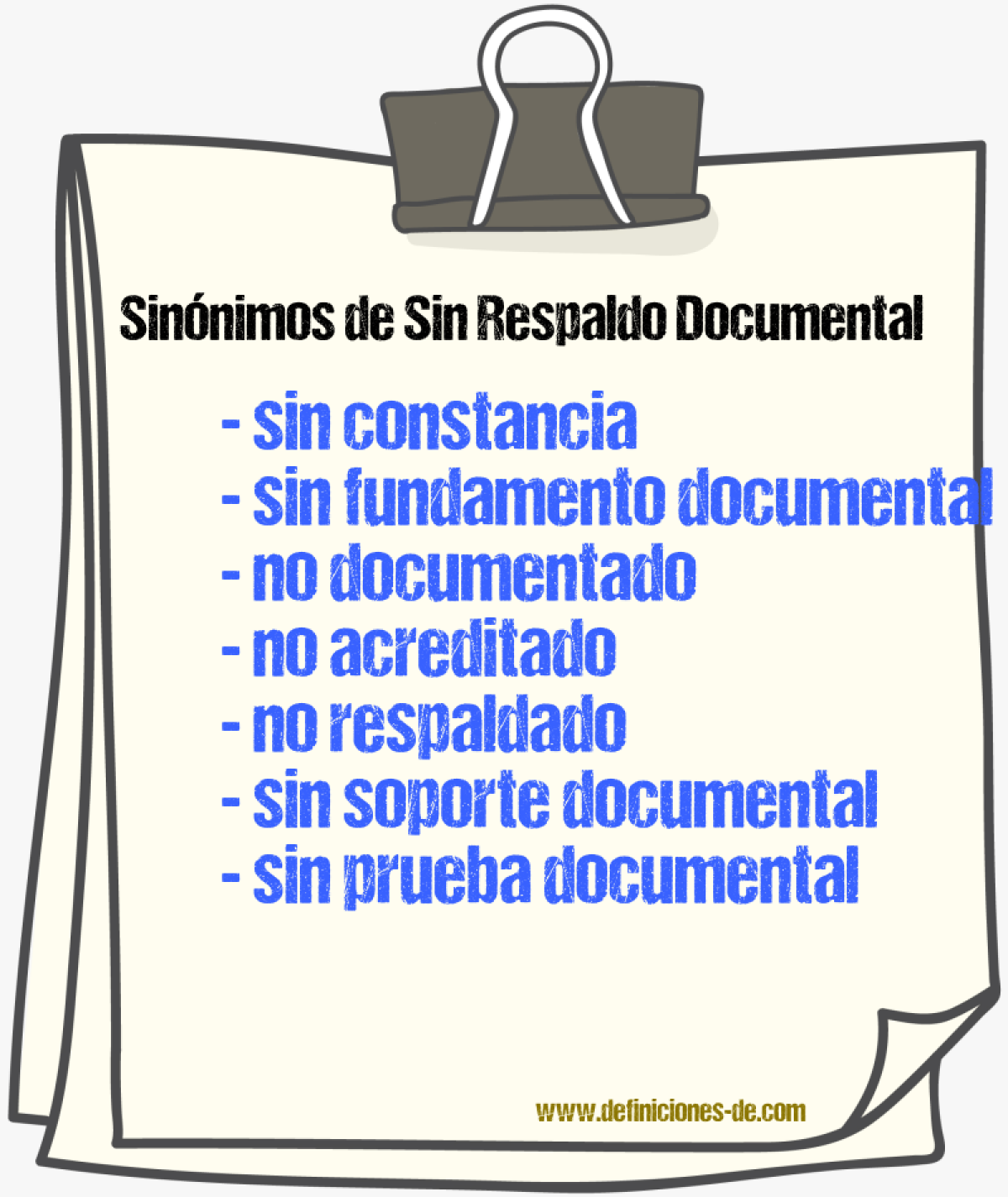 Sinónimos de sin respaldo documental