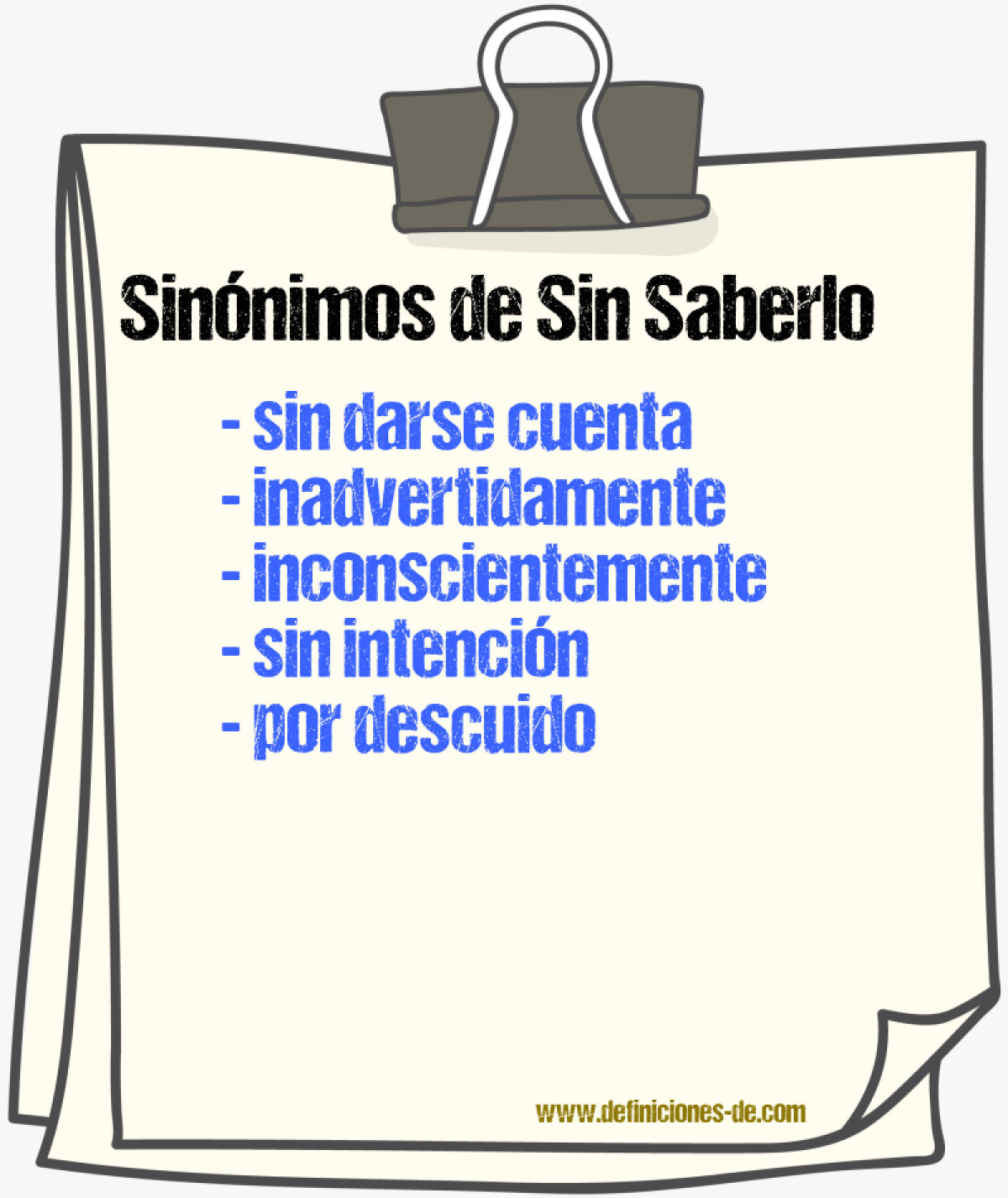 Sinónimos de sin saberlo