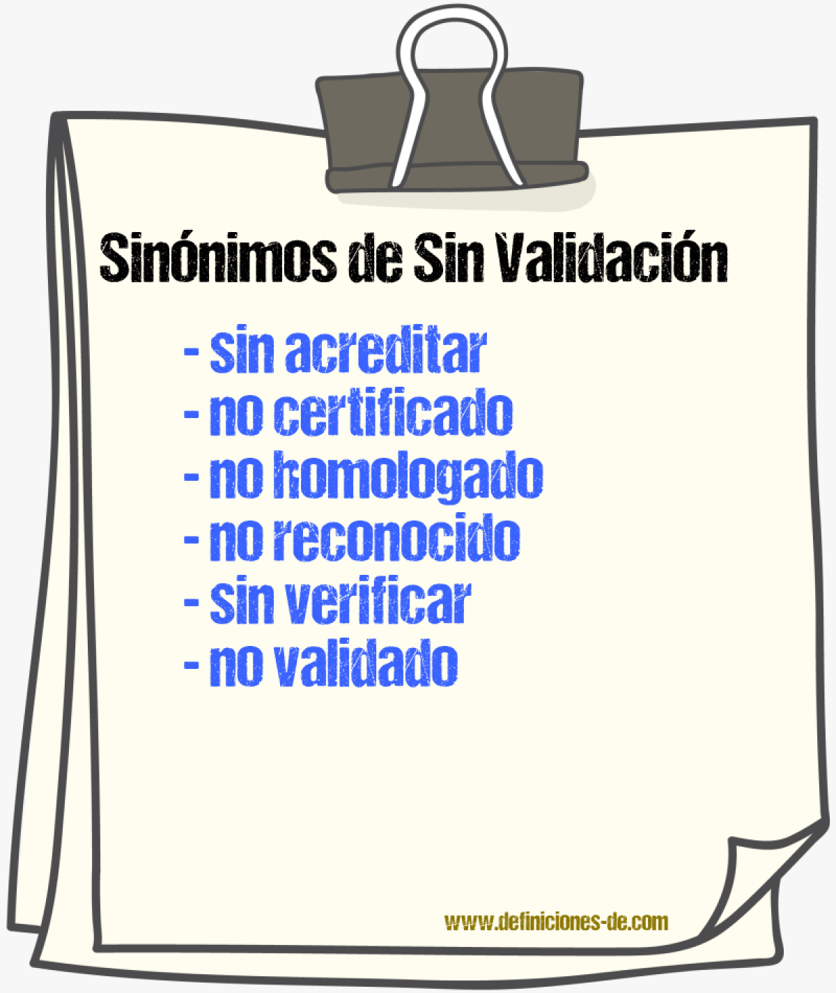 Sinónimos de sin validación
