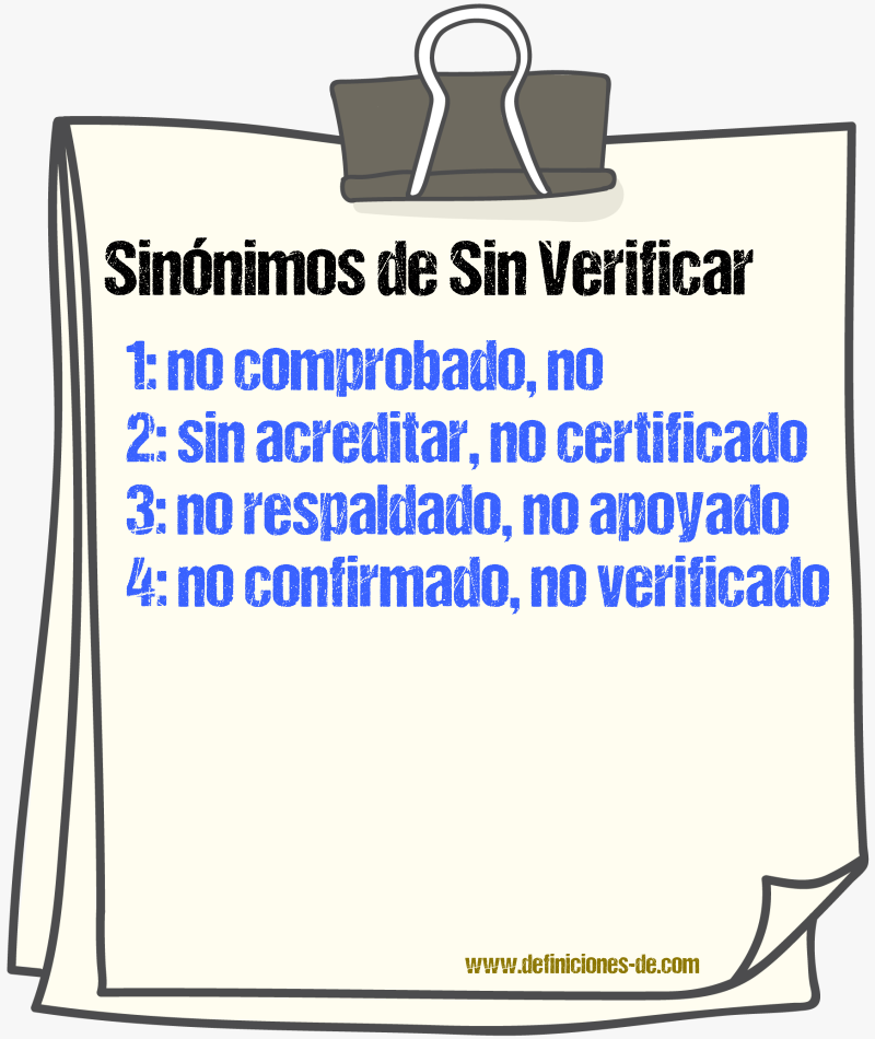 Sinónimos de sin verificar
