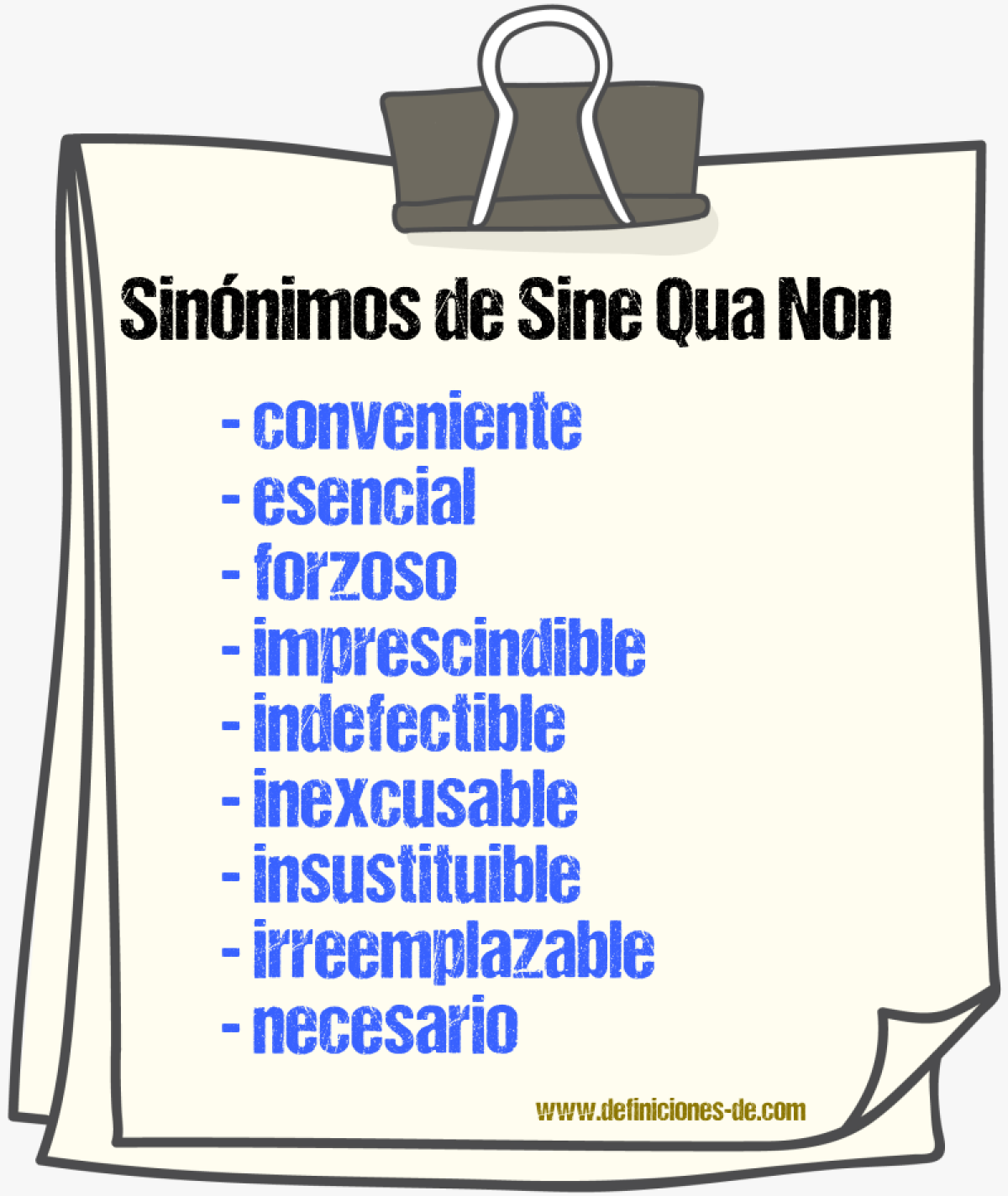 Sinnimos de sine qua non