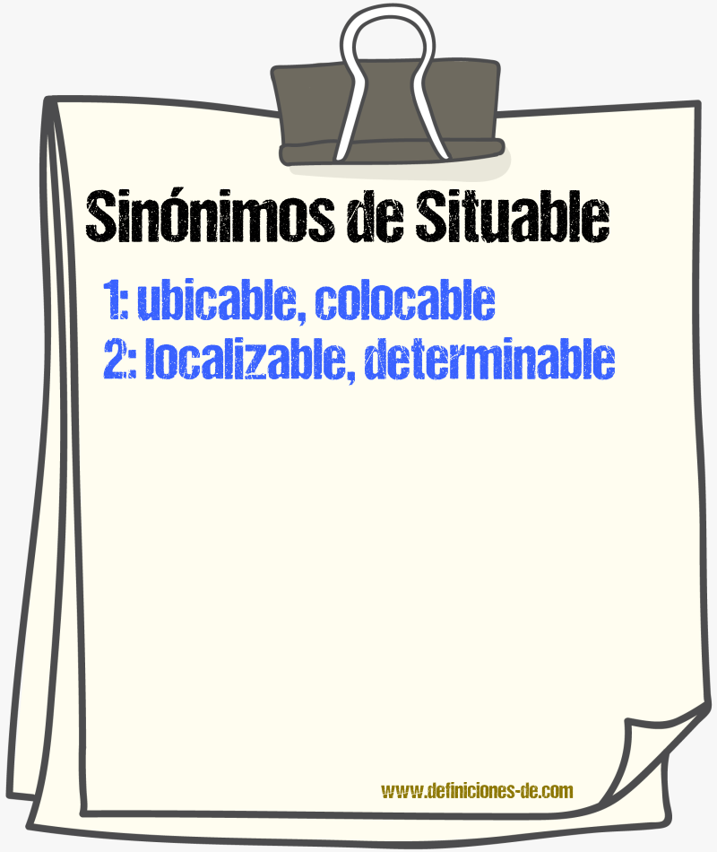 Sinónimos de situable