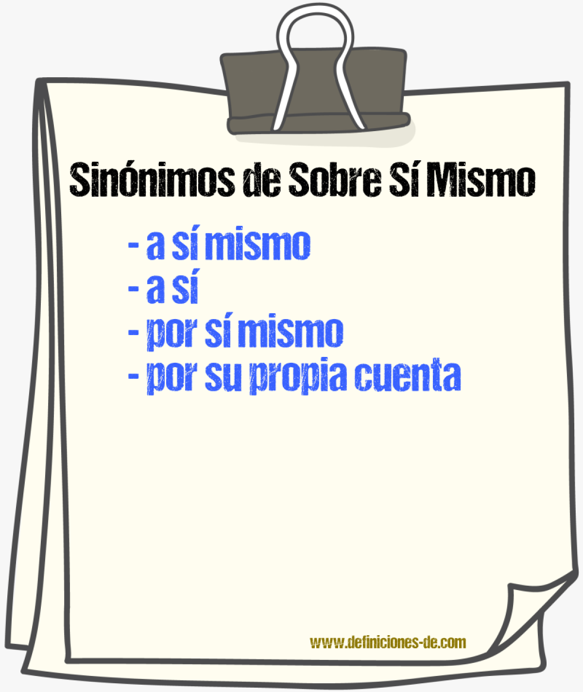 Sinónimos de sobre sí mismo