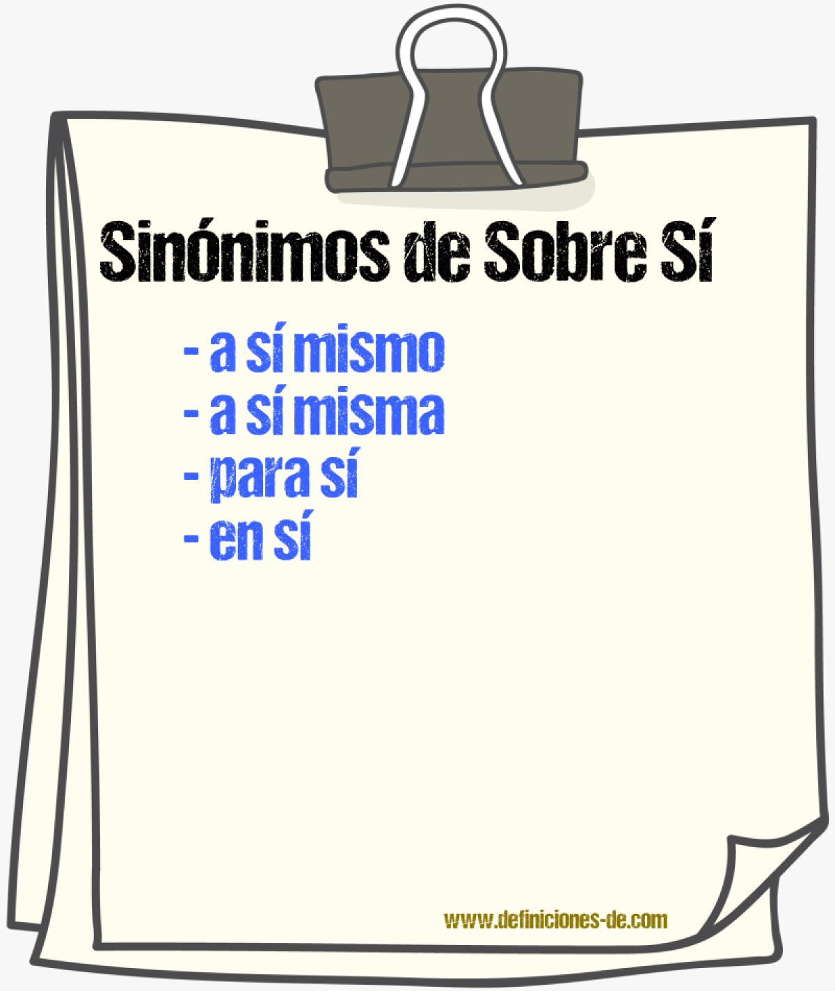 Sinónimos de sobre sí