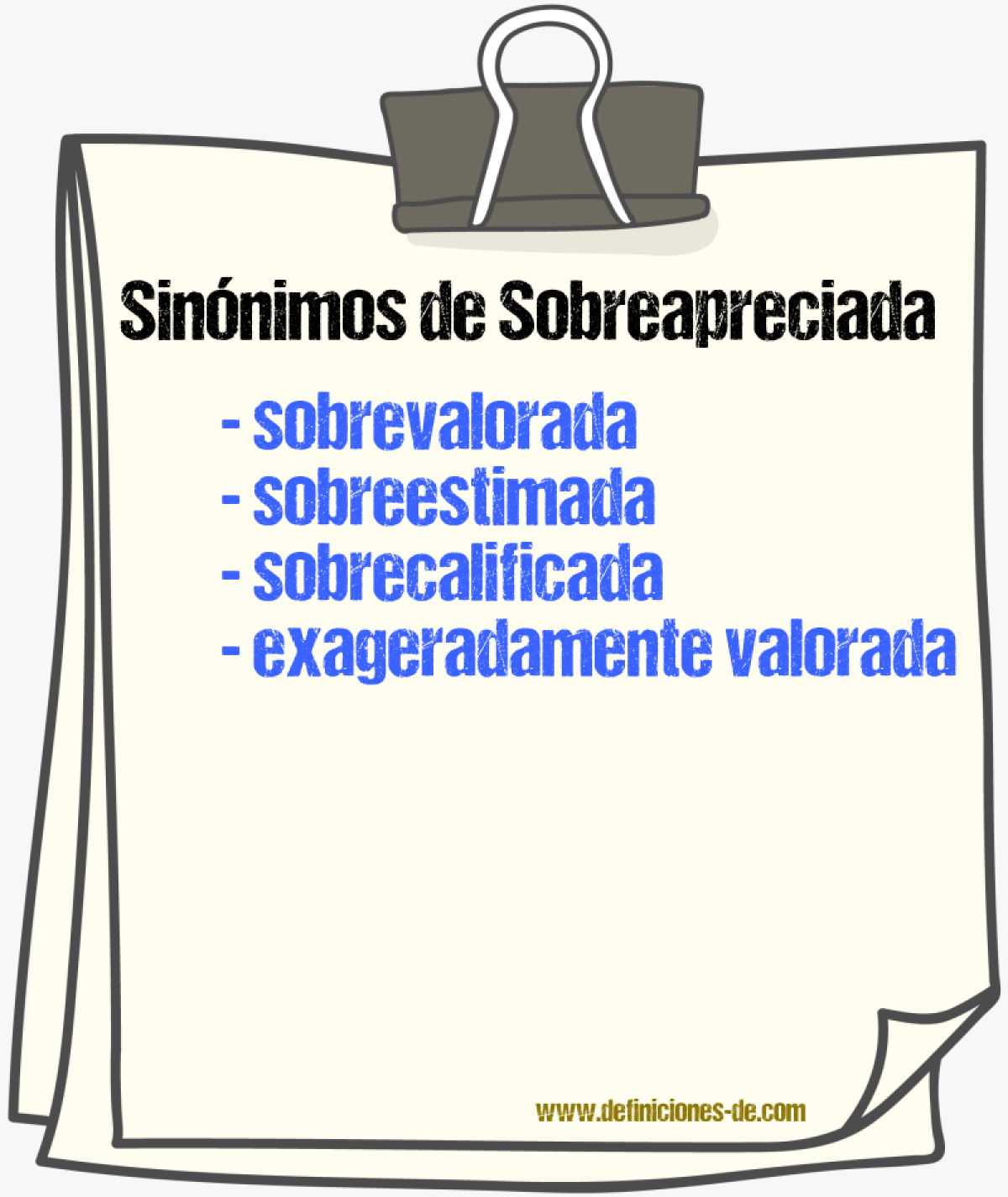 Sinónimos de sobreapreciada