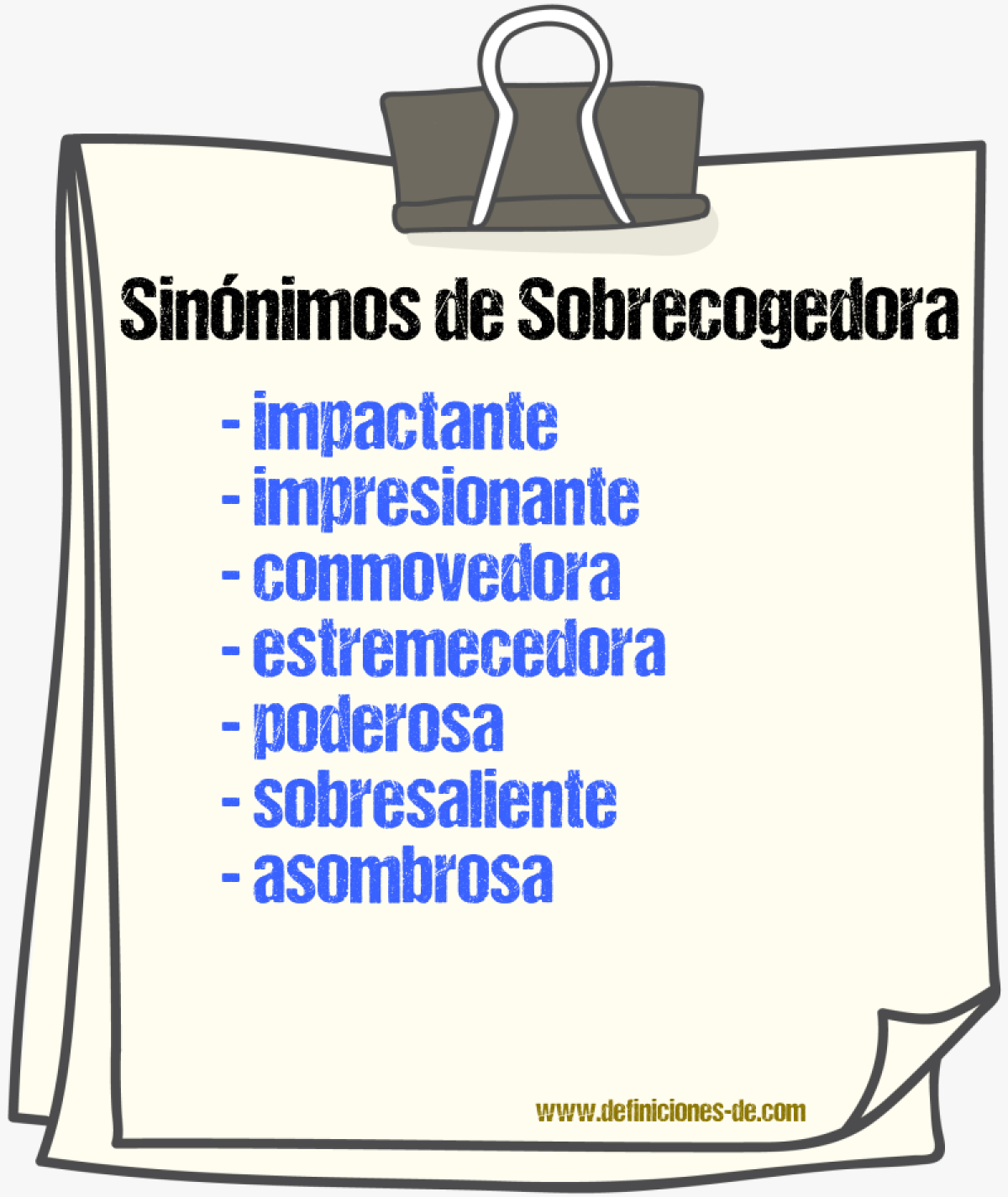 Sinónimos de sobrecogedora