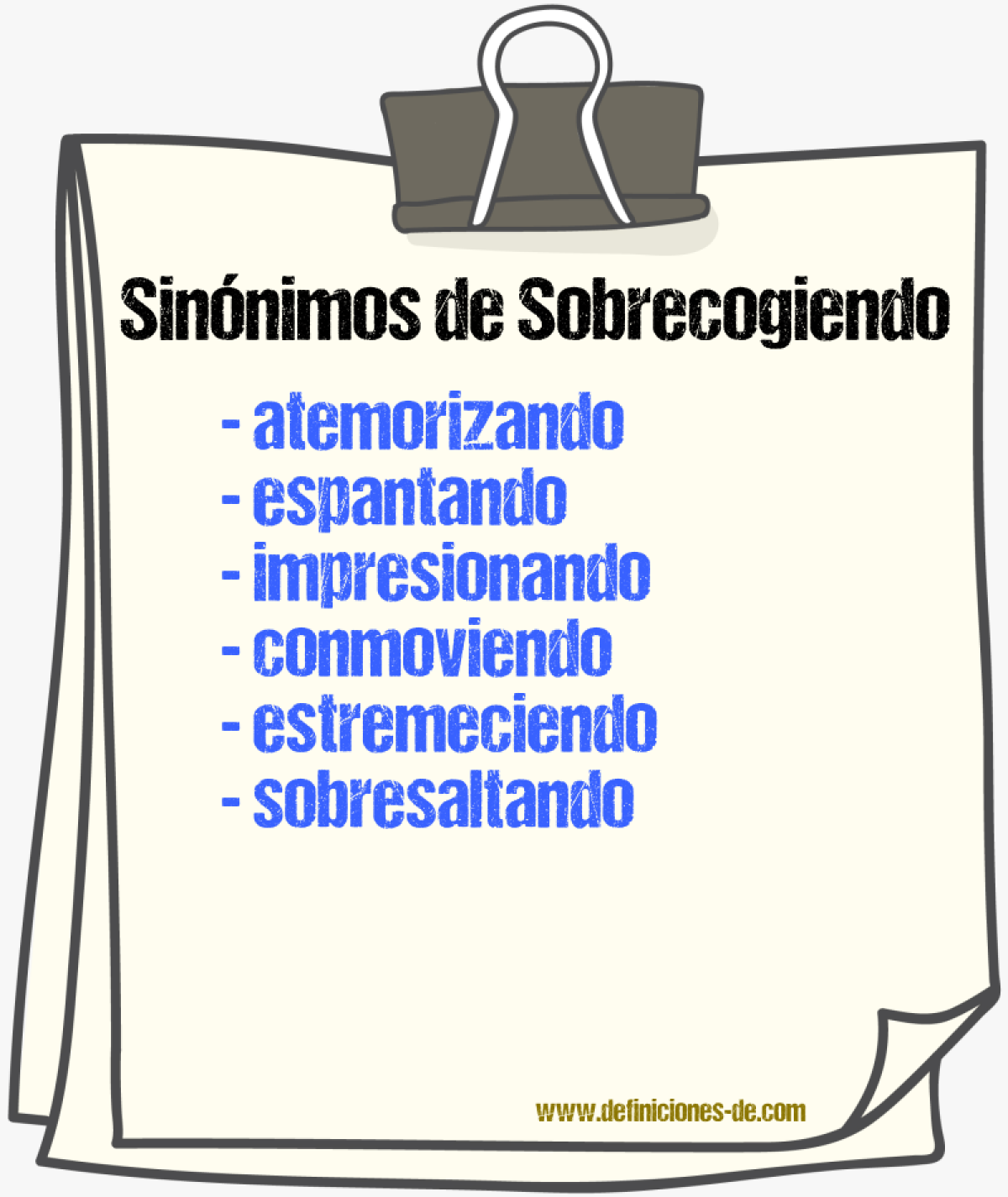Sinónimos de sobrecogiendo