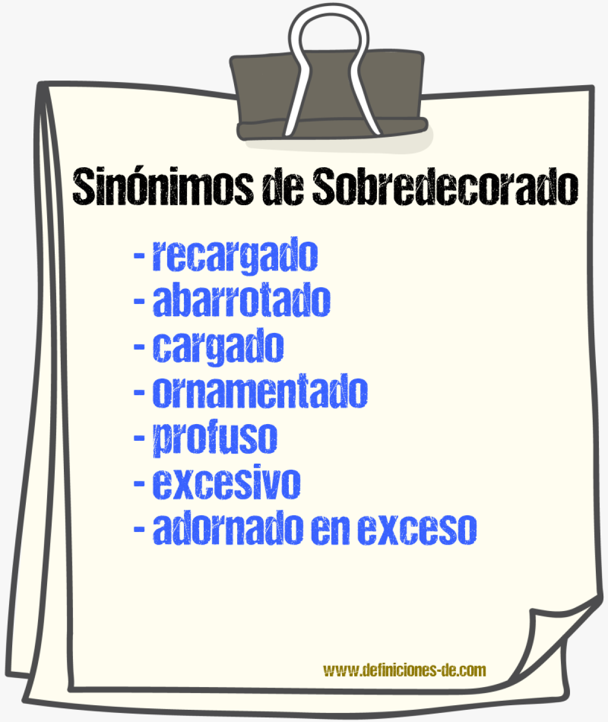 Sinónimos de sobredecorado