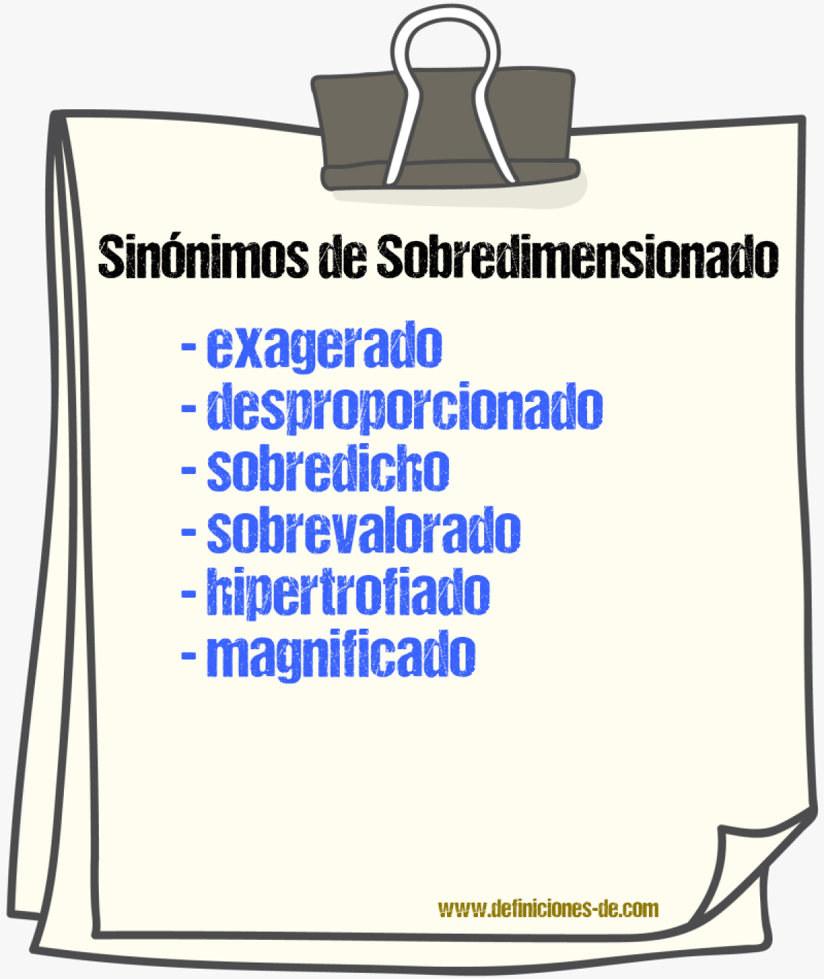 Sinónimos de sobredimensionado