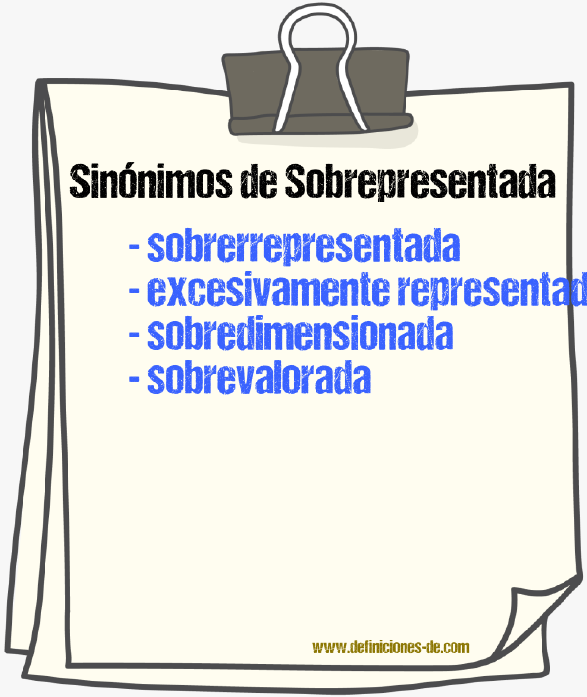 Sinónimos de sobrepresentada