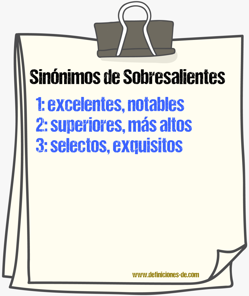 Sinónimos de sobresalientes