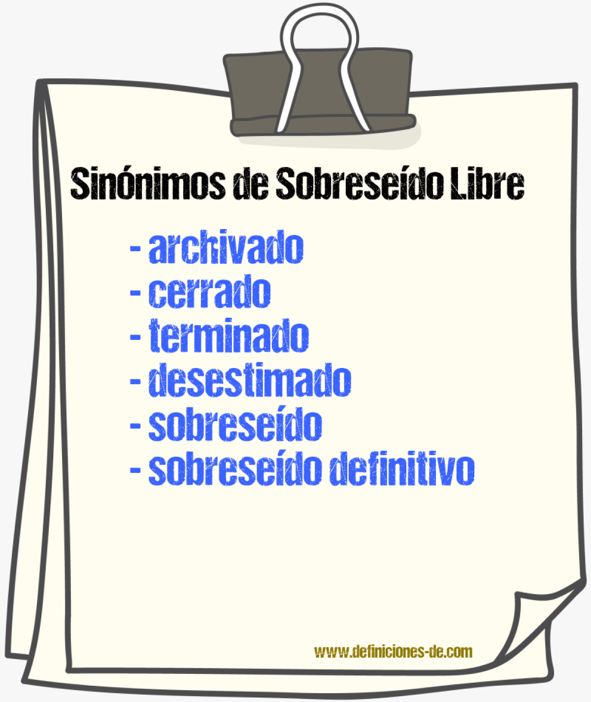 Sinónimos de sobreseído libre