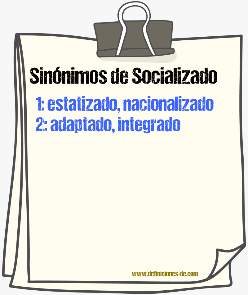 Sinónimos de socializado