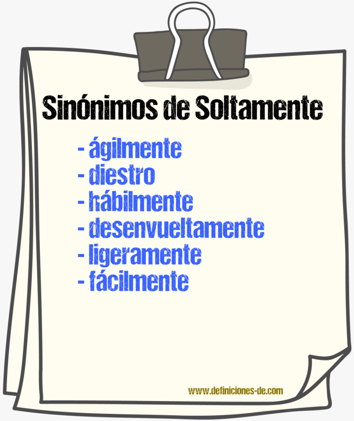 Sinónimos de soltamente