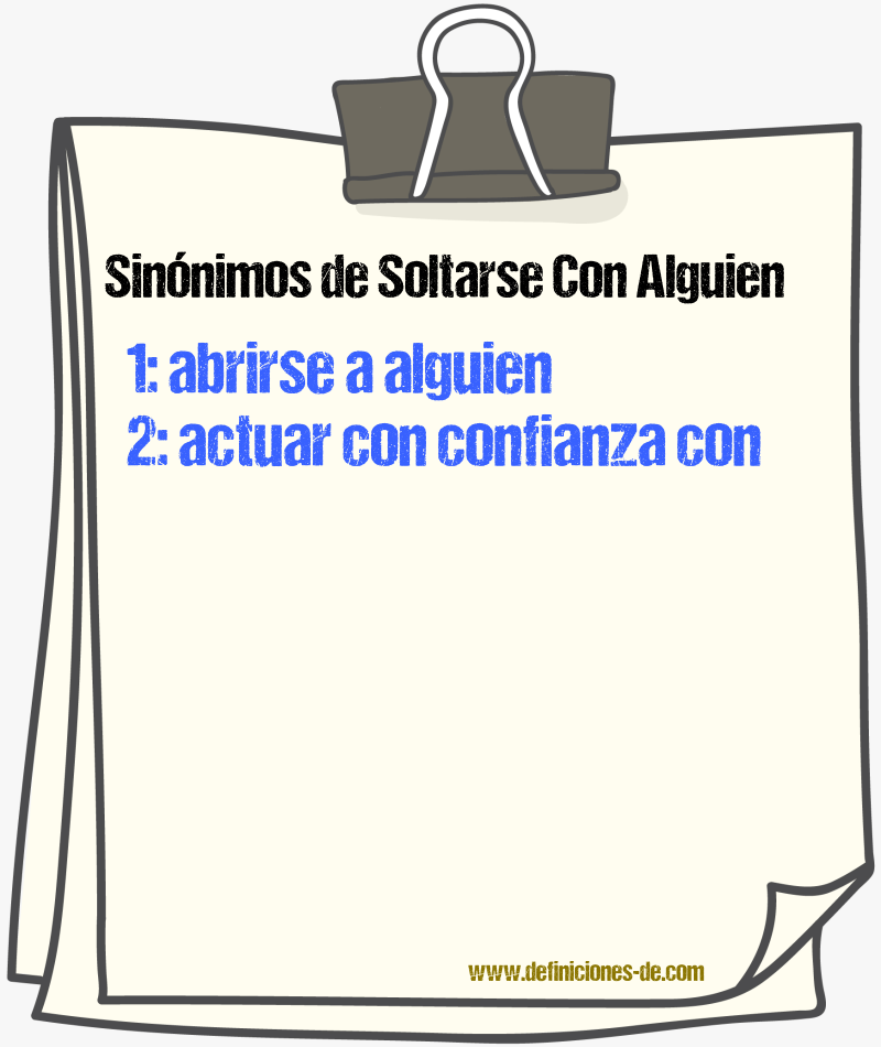 Sinónimos de soltarse con alguien