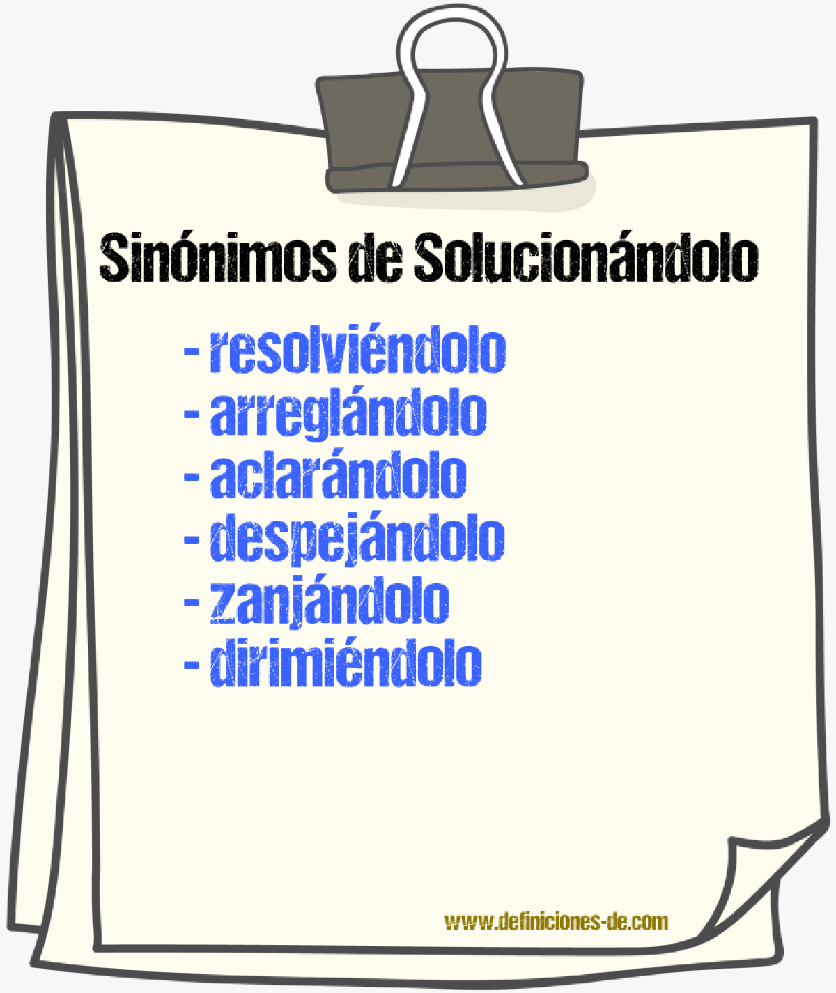 Sinónimos de solucionándolo