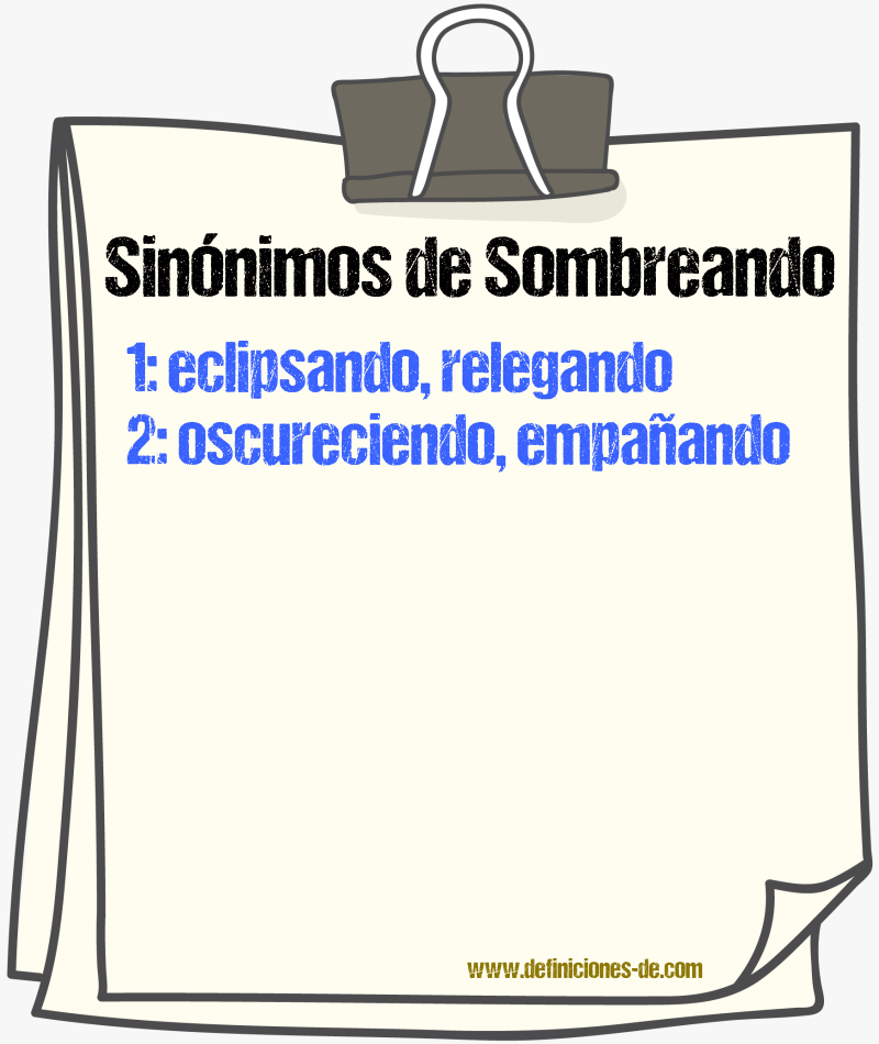 Sinónimos de sombreando