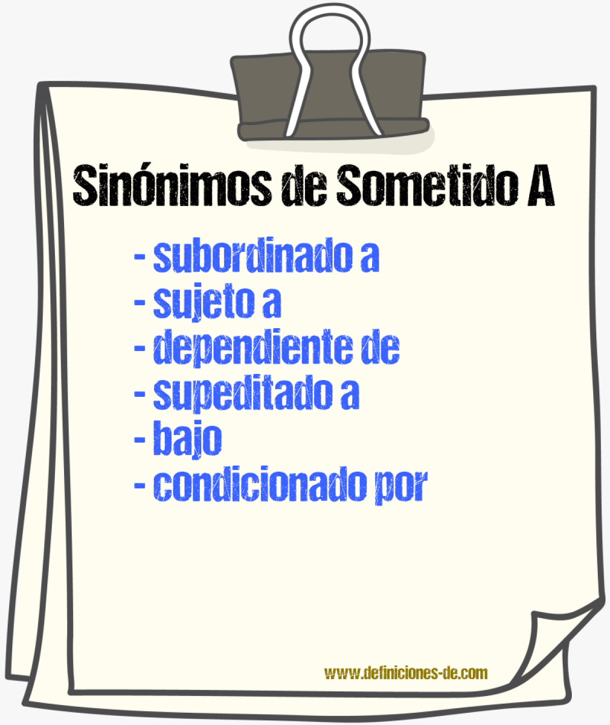 Sinónimos de sometido a