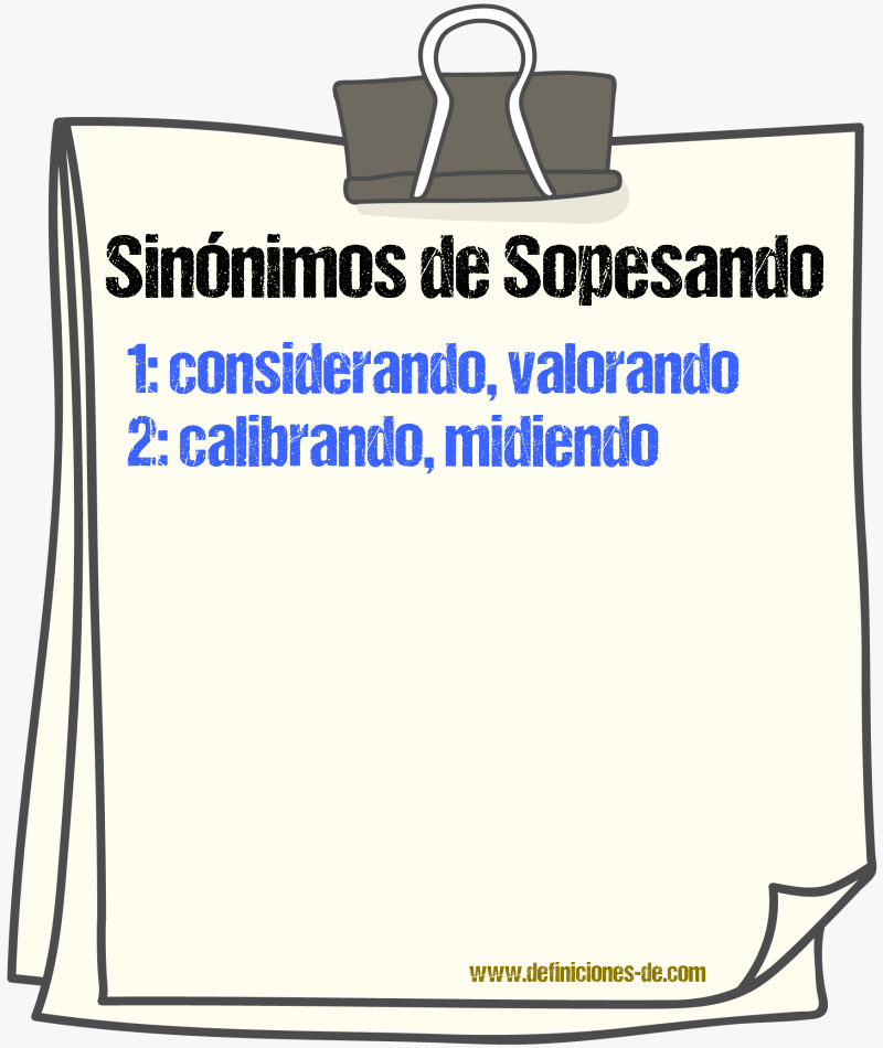 Sinónimos de sopesando