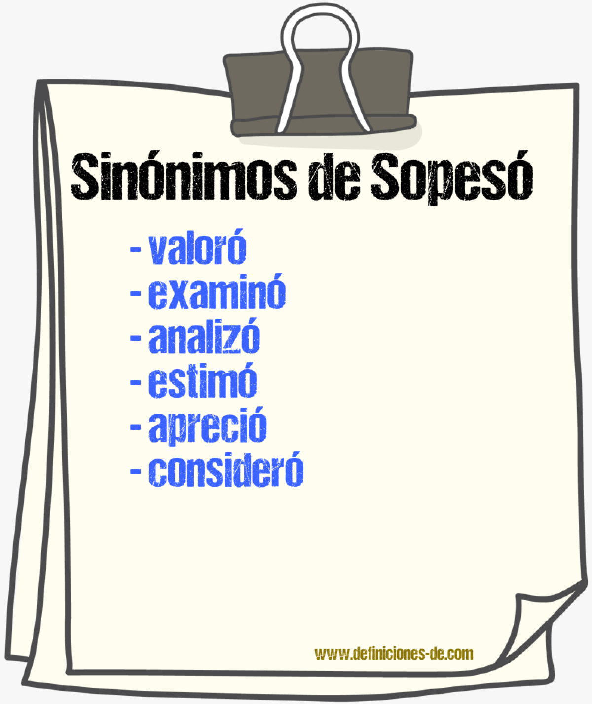 Sinónimos de sopesó
