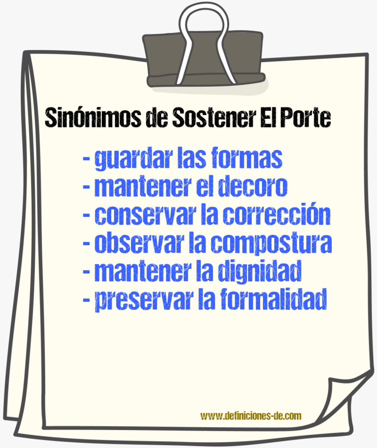 Sinónimos de sostener el porte