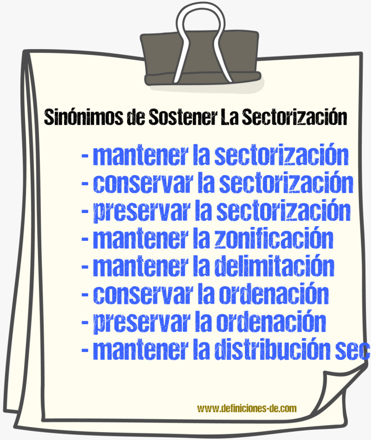 Sinónimos de sostener la sectorización