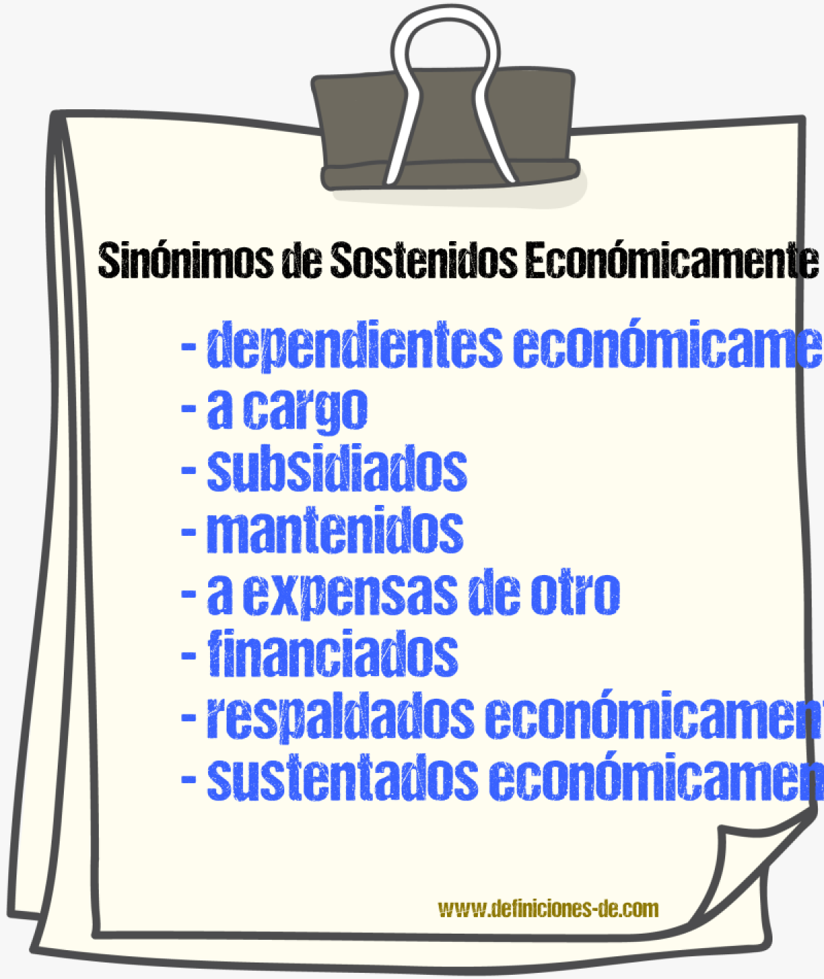 Sinónimos de sostenidos económicamente