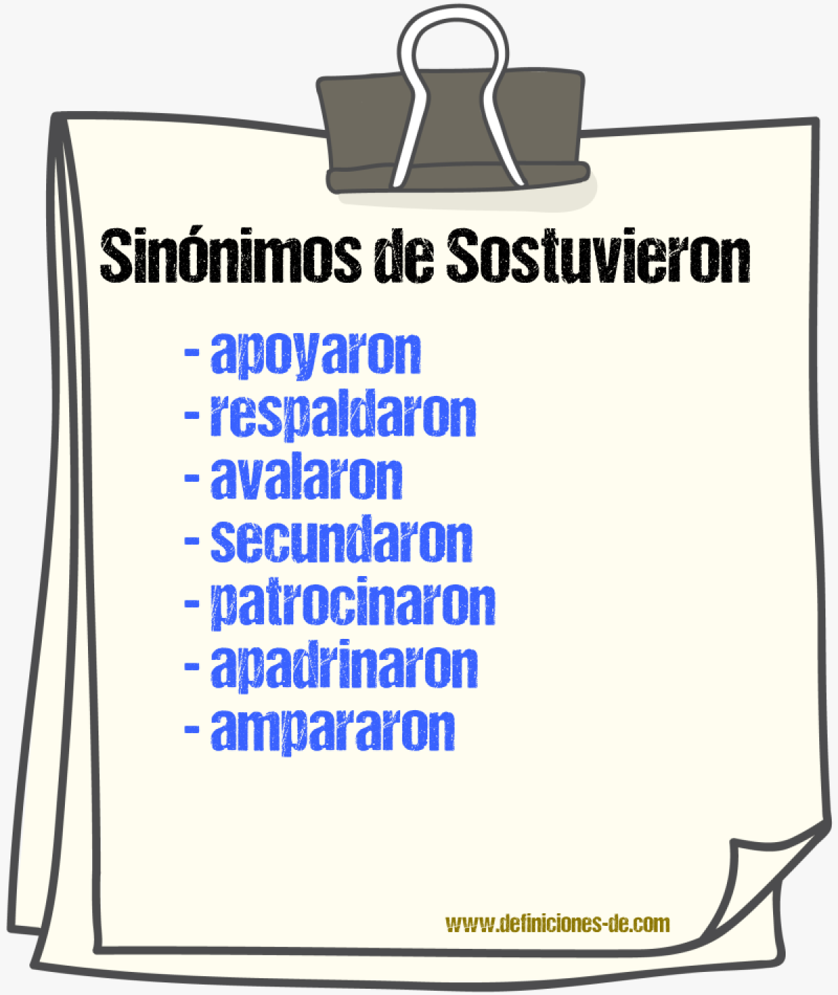 Sinónimos de sostuvieron