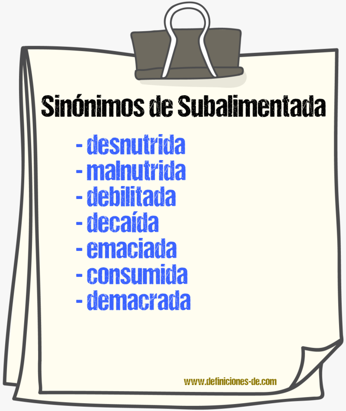Sinónimos de subalimentada