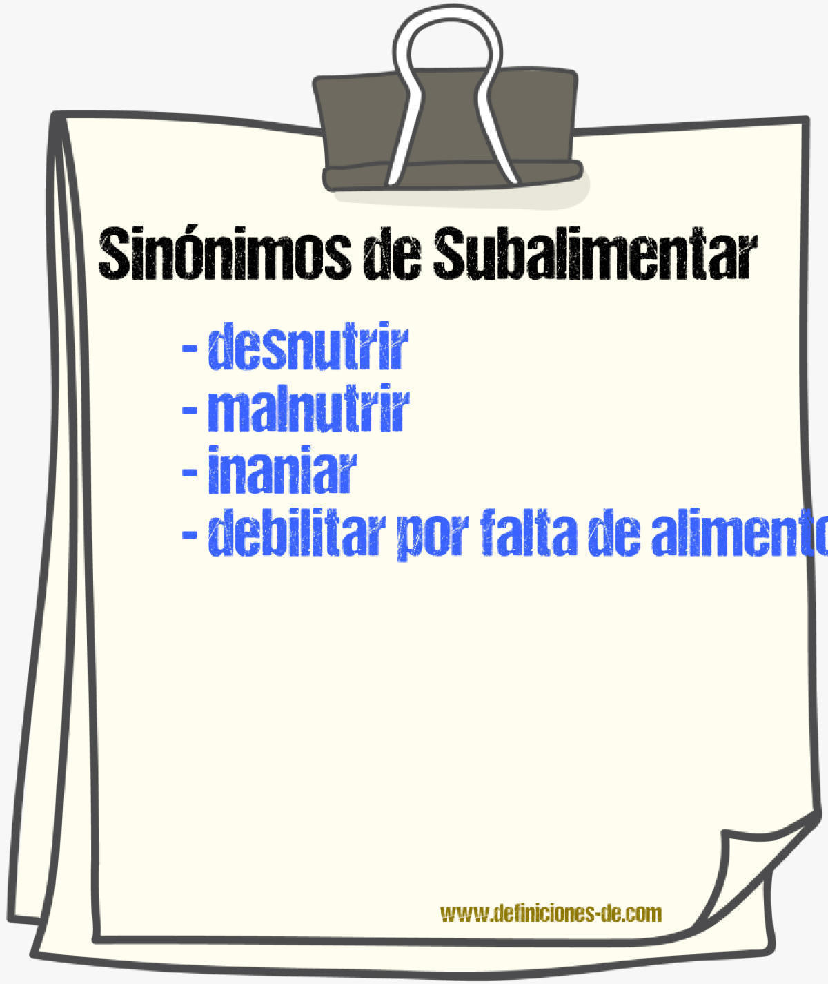 Sinónimos de subalimentar
