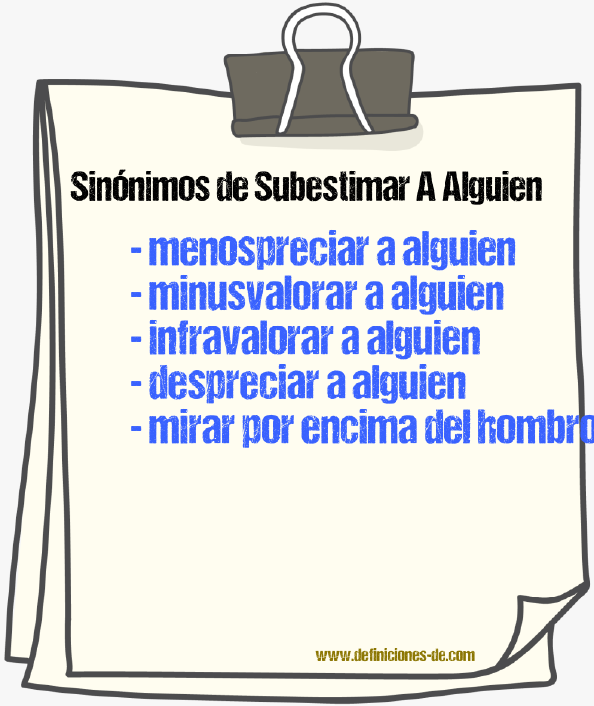 Sinónimos de subestimar a alguien