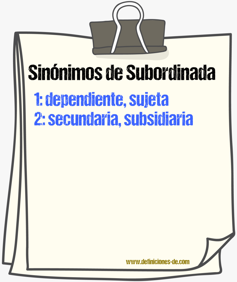 Sinónimos de subordinada