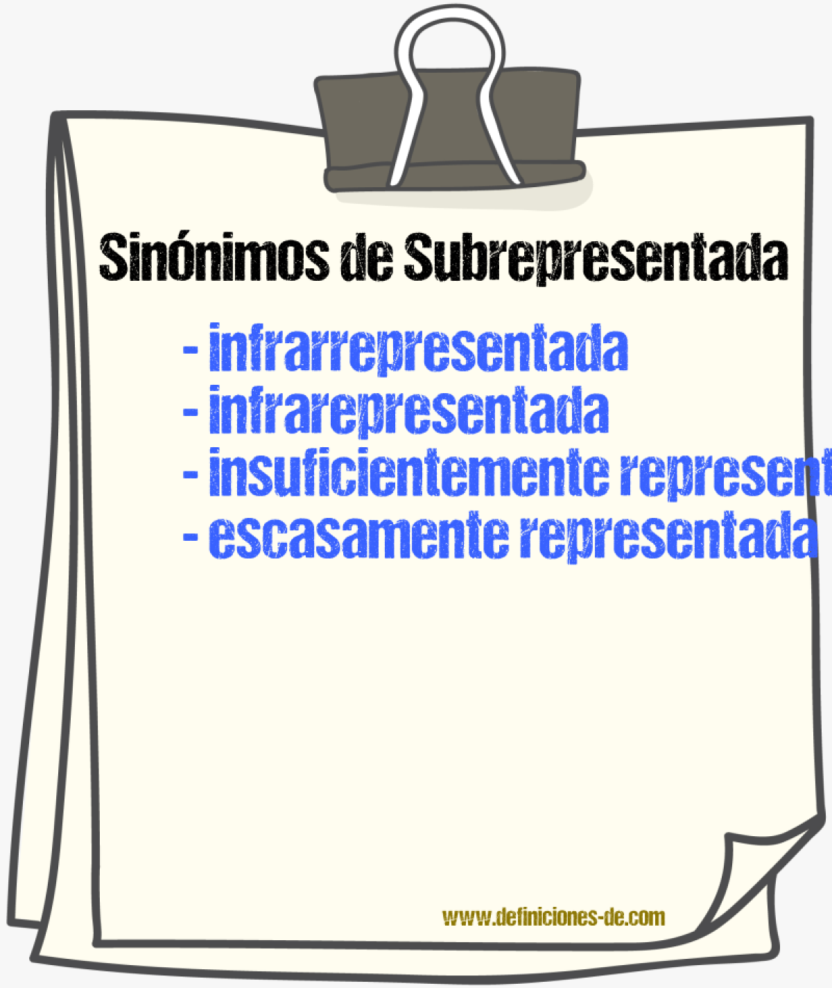Sinónimos de subrepresentada