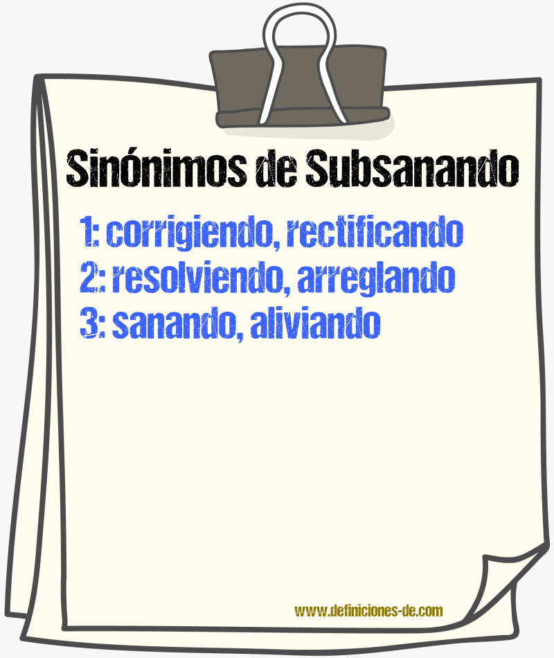 Sinónimos de subsanando