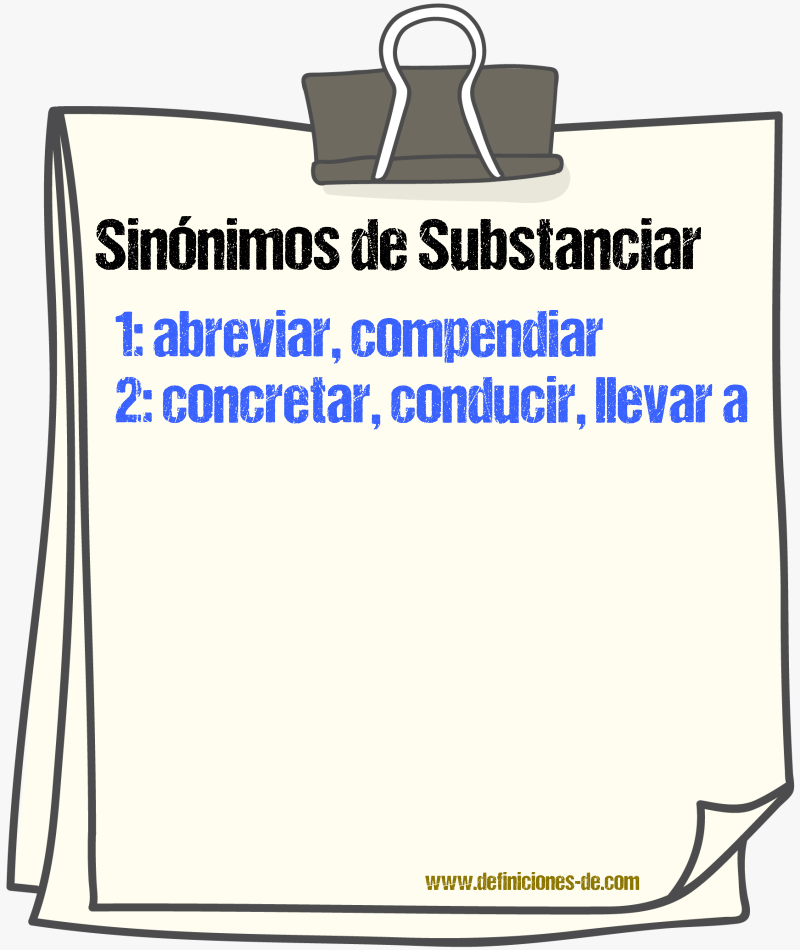 Sinnimos de substanciar