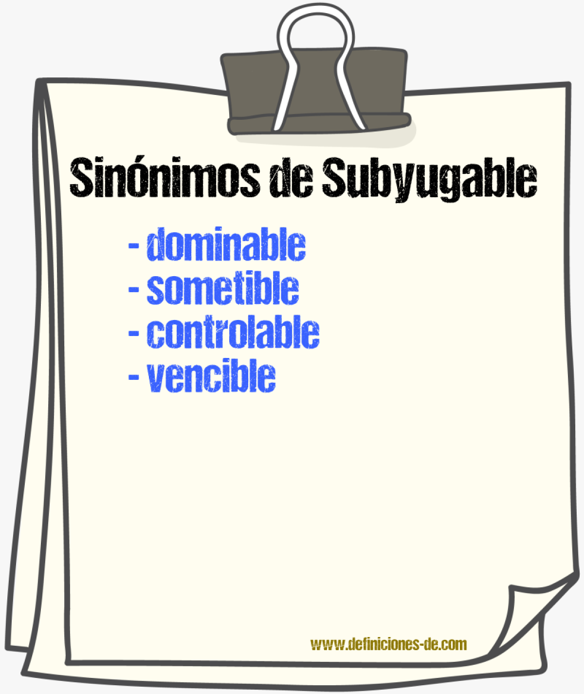 Sinónimos de subyugable