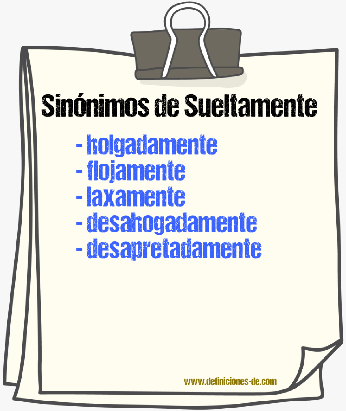 Sinónimos de sueltamente