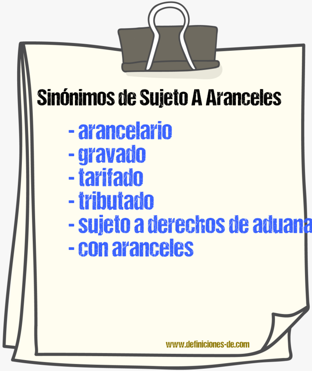 Sinónimos de sujeto a aranceles