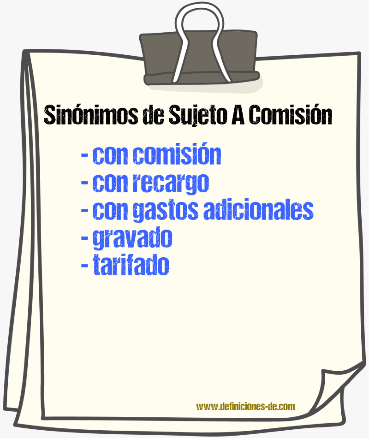 Sinónimos de sujeto a comisión