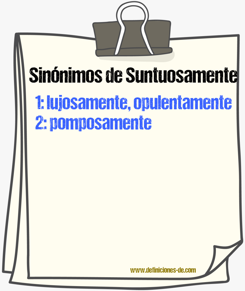 Sinónimos de suntuosamente