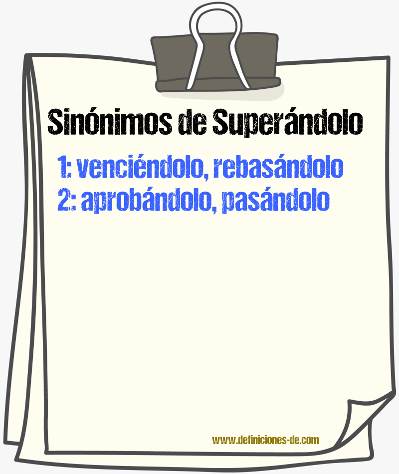 Sinónimos de superándolo
